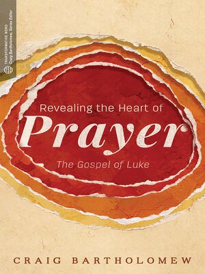 cover image of Revealing the Heart of Prayer